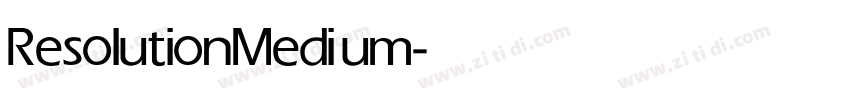 Resolution Medium字体转换